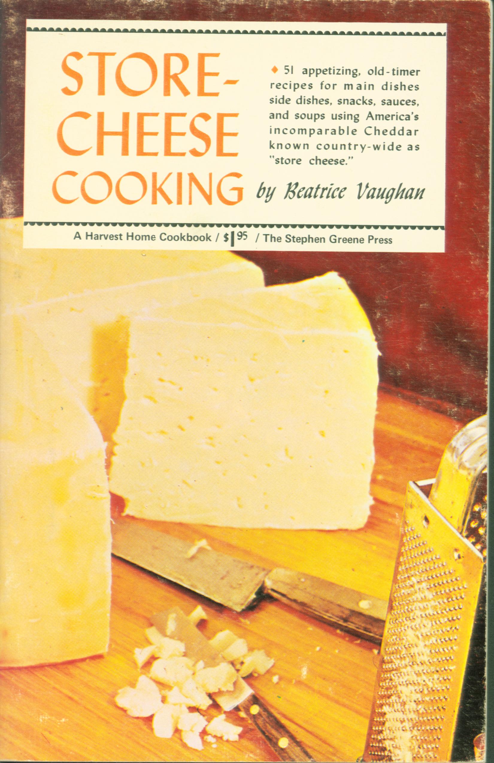 STORE-CHEESE COOKING. 